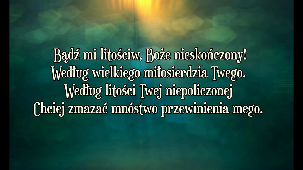 Bądź mi litościw Boże nieskończony - Tekst pieśni
